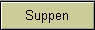 Suppen